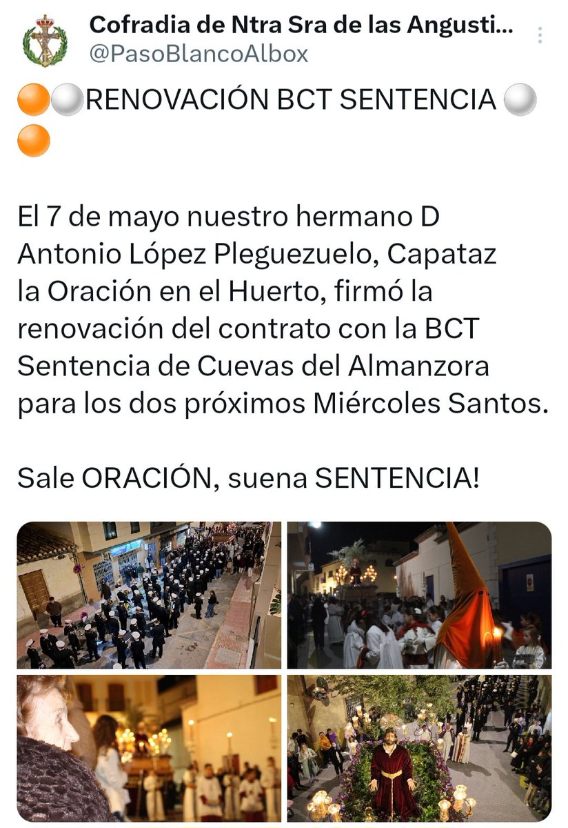Desde <a href="/PasoBlancoAlbox/">Cofradia de Ntra Sra de las Angustias de Albox</a> informanbla renovación para las dos próximas Semanas Santas con bctsentencia de Cuevas del Almanzora. #regionescofrade