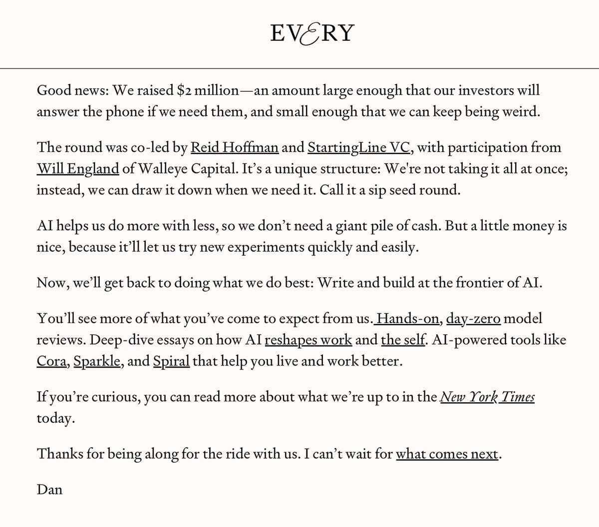 danshipper's tweet image. so, we raised some money for @every! 

$2m from @reidhoffman, @startinglinevc, and Will England from Walleye Capital