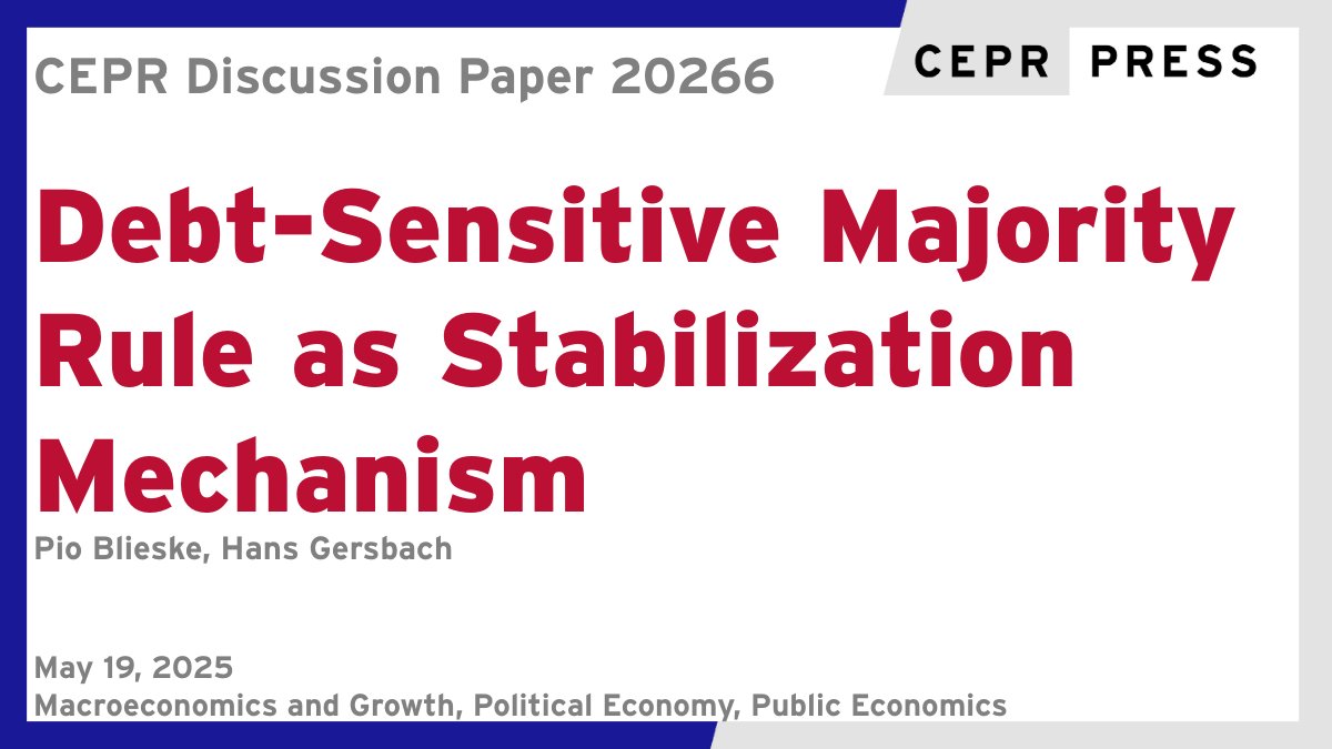 CEPR (@cepr_org) on Twitter photo New CEPR Discussion Paper - DP20266
Debt-Sensitive Majority Rule as Stabilization Mechanism
<a href="/hans_gersbach/">Hans Gersbach</a>, Pio Blieske <a href="/KOFETH_en/">KOF Swiss Economic Institute</a> <a href="/ETH_en/">ETH Zurich</a>
ow.ly/rt5r50VV357
#CEPR_MG #CEPR_PoE #CEPR_PE #EconTwitter New CEPR Discussion Paper - DP20266
Debt-Sensitive Majority Rule as Stabilization Mechanism
<a href="/hans_gersbach/">Hans Gersbach</a>, Pio Blieske <a href="/KOFETH_en/">KOF Swiss Economic Institute</a> <a href="/ETH_en/">ETH Zurich</a>
ow.ly/rt5r50VV357
#CEPR_MG #CEPR_PoE #CEPR_PE #EconTwitter