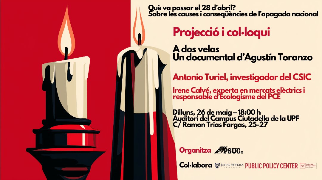 PSUC_Viu's tweet image. 🔌 Què va passar el 28 d’abril?
Vine a la projecció del documental A dos velas d’Agustín Toranzo i al col·loqui amb Antonio Turiel i Irene Calvé.
🗓 26 de maig · 18h
📍 UPF, Campus Ciutadella