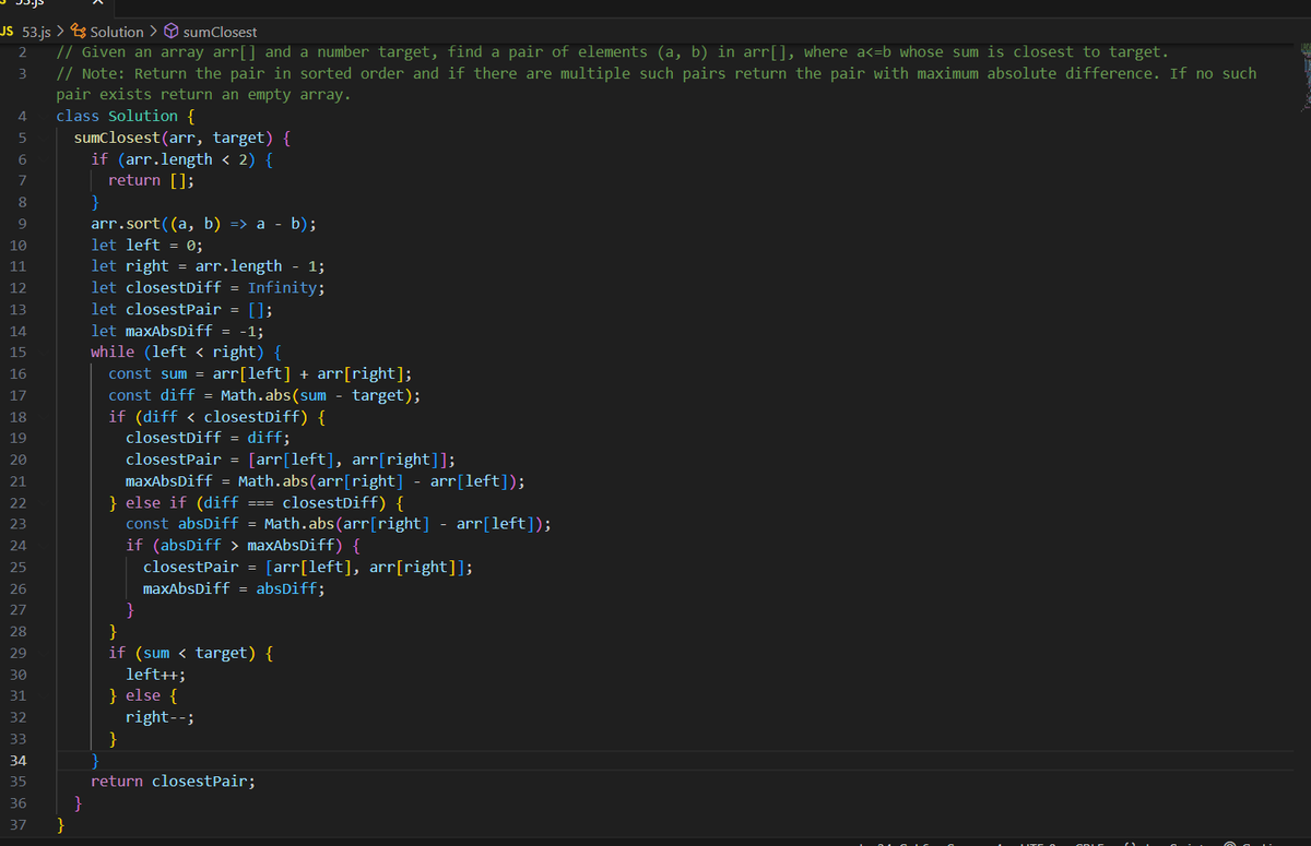 Shashank8839's tweet photo. 🎯 Day 53 – Find the Pair Closest to a Target Sum
#geekstreak2025  | #gfg160 | @geeksforgeeks  
 #twopointer #closestsum #sumclosesttarget #dsaprep #javascriptdsa #pairlogic #arrayproblems #codinggrind #interviewquestions #bigotechniques #techcontent #programmingdaily https://t.co/V36rGwhgsS