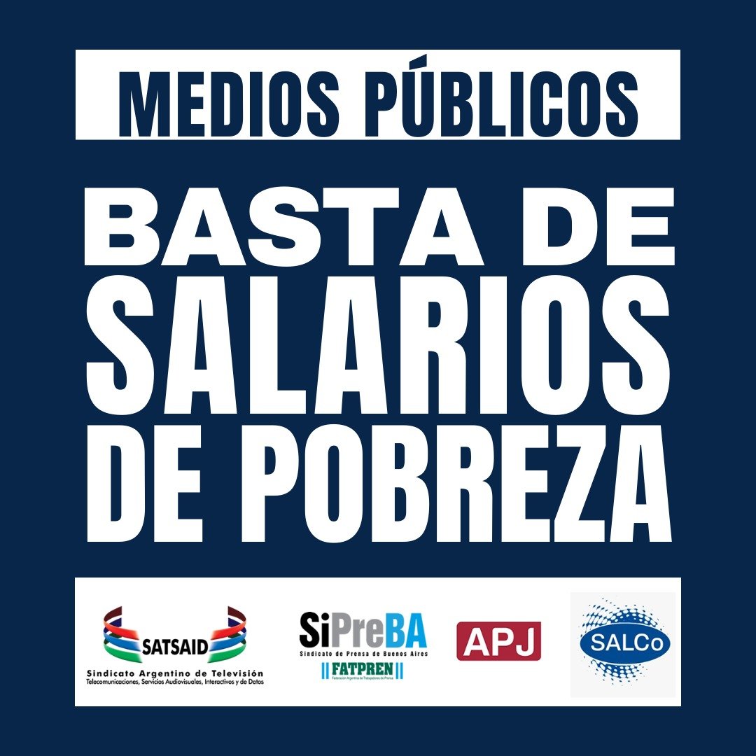 ¡BASTA! Defendemos los medios públicos. Este jueves, ¡PARO Y ABRAZO AL CANAL DE LAS Y LOS ARGENTINOS!