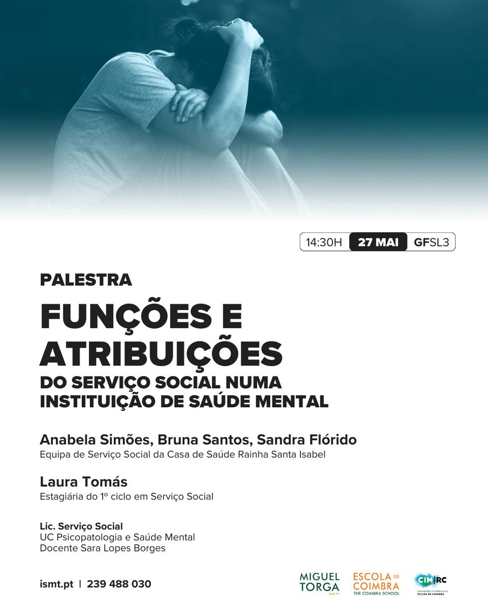 ismt_coimbra's tweet photo. Palestra "Funções e atribuições do Serviço Social em saúde mental"
🗓️27 de maio
⏰14h30
📍Sala 3 do Pólo E na Rua Gomes Freire nº 4
Grátis com inscrição https://t.co/bBT9qeWzH7
#ISMT #CIMRegiaodeCoimbra #cimrc #AEISMT #EnsinoSuperiorCoimbra #CasadeSaudeRainhaSantaIsabel https://t.co/KL6D2ZefU8