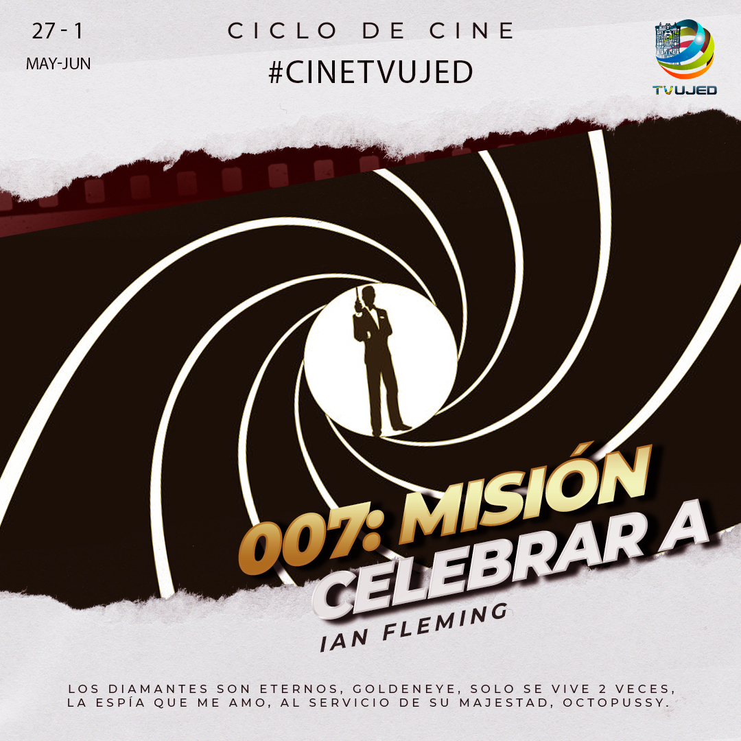 TelevisionUjed's tweet photo. Mañana en nuestro ciclo de #CineTvUJED recordaremos la creación del escritor Ian Fleming, que no solo invadió los libros, sino que llegaría al cine con la llegada del agente británico más famoso del mundo.  🎬 🍿 

#SintonizaTvUJED 📺 https://t.co/uDoa53ozaQ