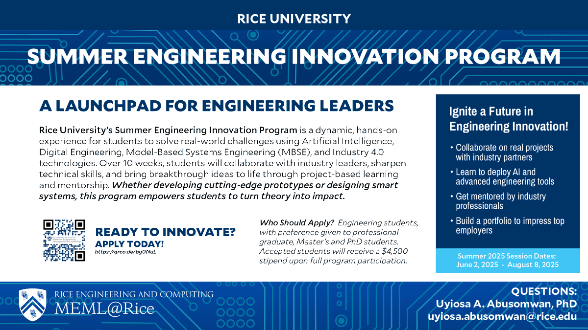 RCELConnect's tweet image. Ignite a Future in Engineering Innovation! @RiceUniversity Summer Engineering Innovation Program is a dynamic experience for students to solve real-world challenges using AI, Digital Engineering, Model-Based Systems Engineering, & other Industry 4.0 tech. qrco.de/bg0NuL
