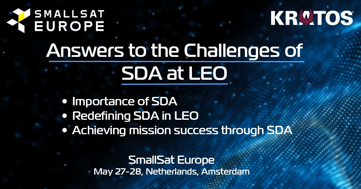 How do you solve SDA at LEO?
Listen to Bruno Dupas of Kratos at #SmallSateurope.  Expect insights, not just policy.
