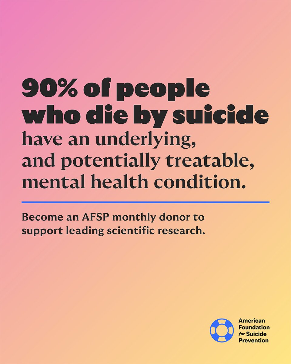 The best way you can ensure we're able to continue our vital work in funding lifesaving research, providing loss and healing services, and galvanizing a nationwide network of Volunteer Advocates is by becoming a monthly donor.

Donate: giving.afsp.org/campaign/67006…
