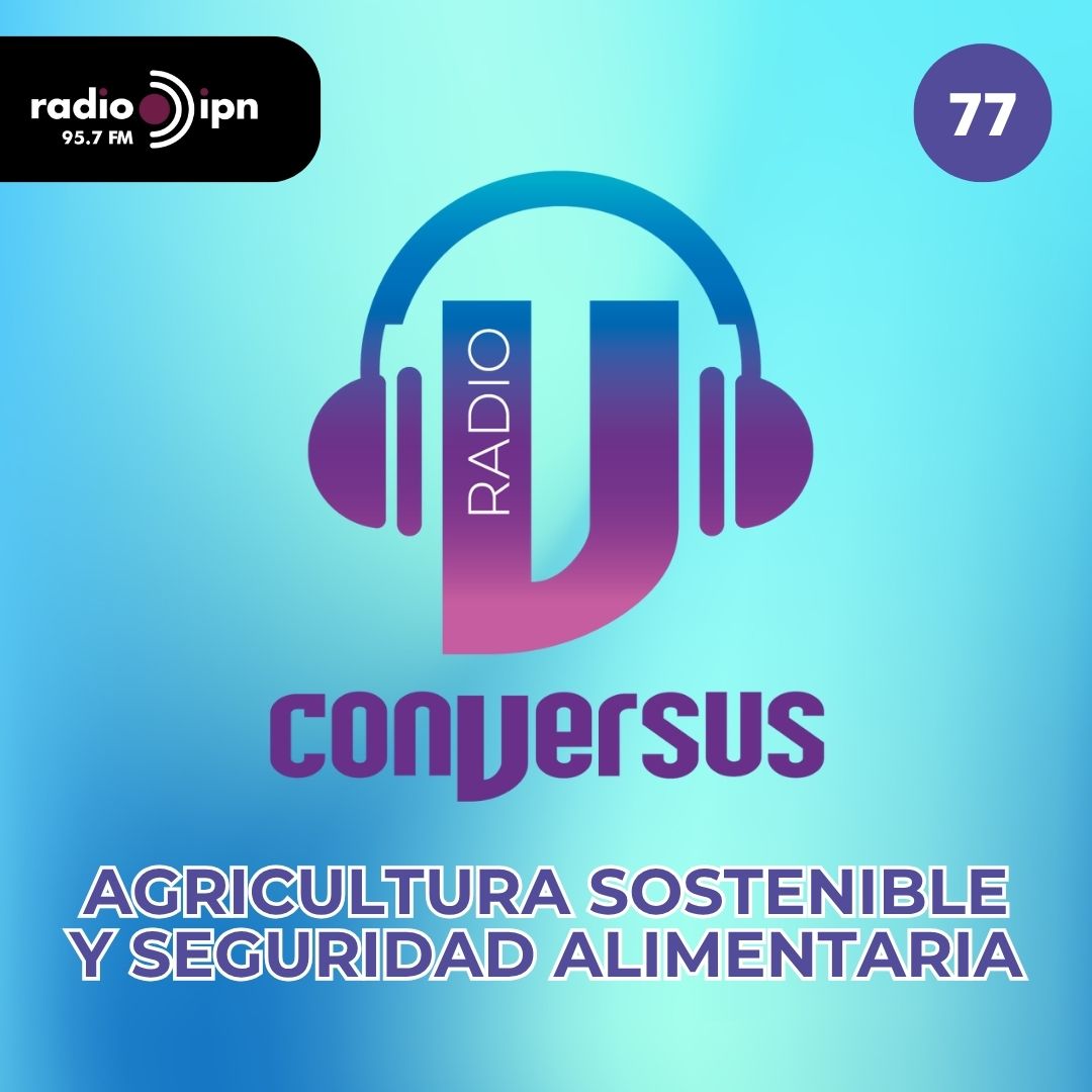 Conversus_IPN's tweet photo. 🎧Ya puedes disfrutar del programa 77 de #ConversusRadio en @Spotify 📻
Agricultura sostenible y seguridad alimentaria
¡No te lo pierdas!
📍 https://t.co/Otw2bAe5Ds 📻
Escucha #ConversusRadio del @IPN_MX ⚙️ todos los jueves a las 18 horas⏰ por el 95.7 FM @RadioIPNOficial 📻 https://t.co/geS8RjaoMD