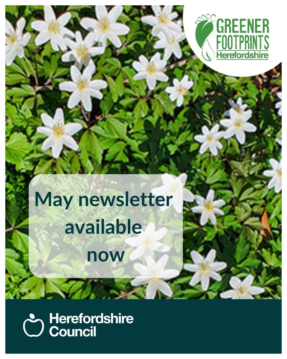 The May edition of the Greener Footprints Herefordshire newsletter is now available to view via our website.

Have a read (and sign up to future editions) at orlo.uk/StW4j
