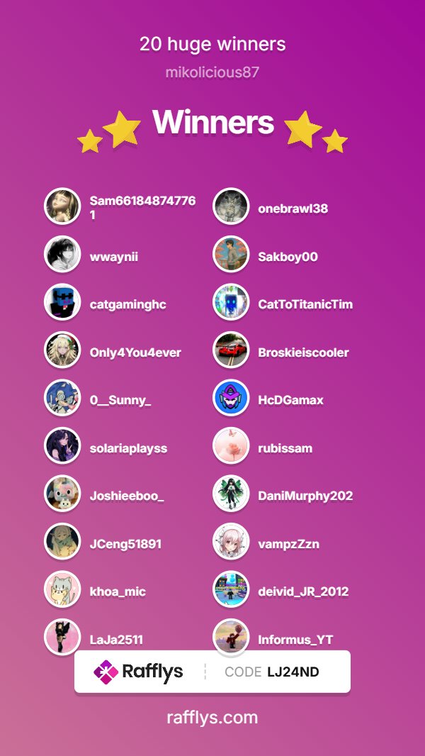 Sorry for the delay. 

Congrats!! This is the 20  winners! 🥳🥳
 
Will mail you the random huge for you all.  Once mail,  will dm and pls check ur DMS.  Fyi <a href="/TylerSealey5/">Tyler</a> &amp; ty all for ur patient &amp; understanding.  

<a href="/Sam661848747761/">Cleopatra🎑</a> <a href="/wwaynii/">Wayni 🌹</a> <a href="/catgaminghc/">catgaming hc</a> <a href="/Only4You4ever/">𝕭𝖊🌠 • 𝕱𝖆𝖑𝖑𝖊𝖓 𝕬𝖓𝖌𝖊𝖑 • 🌌✨</a> <a href="/0__Sunny_/">✧ Sunny</a>