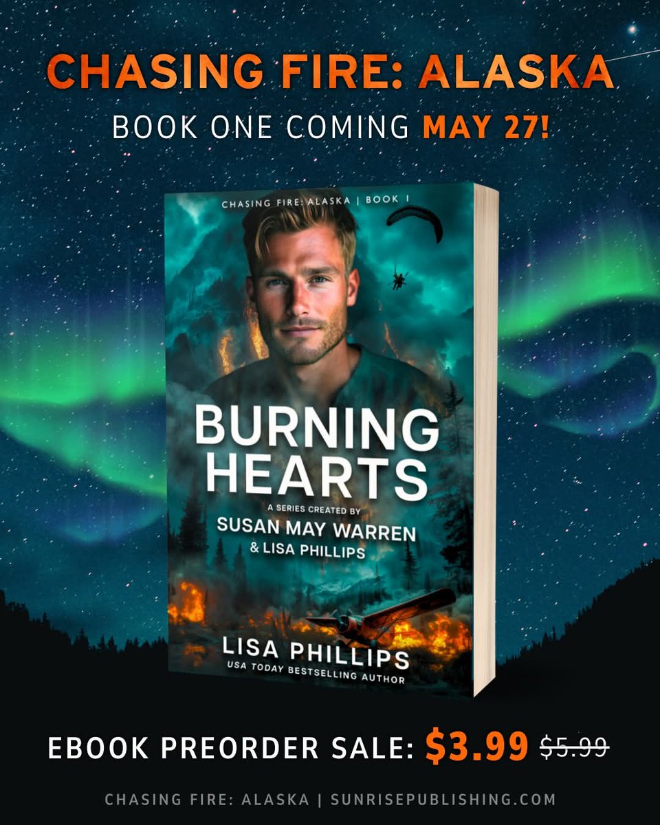 CreaJeanne's tweet photo. #BURNINGHEARTS May 27 🔥
@LisaPhillipsbks 
⁠
Preorder the ebook for $3.99 
https://t.co/ShxlLEyr8Q⁠
⁠
#lisaphillips #chasingfirealaska #susanmaywarren #romanticsuspense #romanticthriller #christianromance #cleanromance #sunrisepublishing https://t.co/yDtGblUqqC