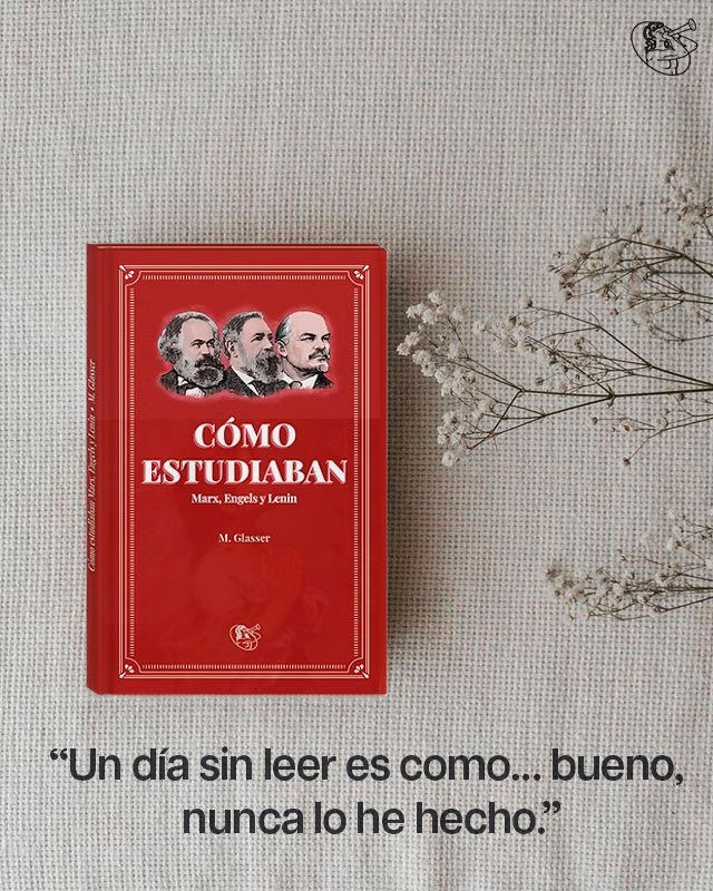 Ed_Estentor's tweet photo. ¿Te has preguntado cómo estudiaban las mentes que cambiaron la historia? 🧠📚
Este libro es una ventana al método, la disciplina y la pasión de tres gigantes del pensamiento.
Porque sí, el estudio también es revolución. 🔥
#LectoresCompulsivos #MarxEngelsLenin #CómoEstudiaban https://t.co/0vtGYAbaw1