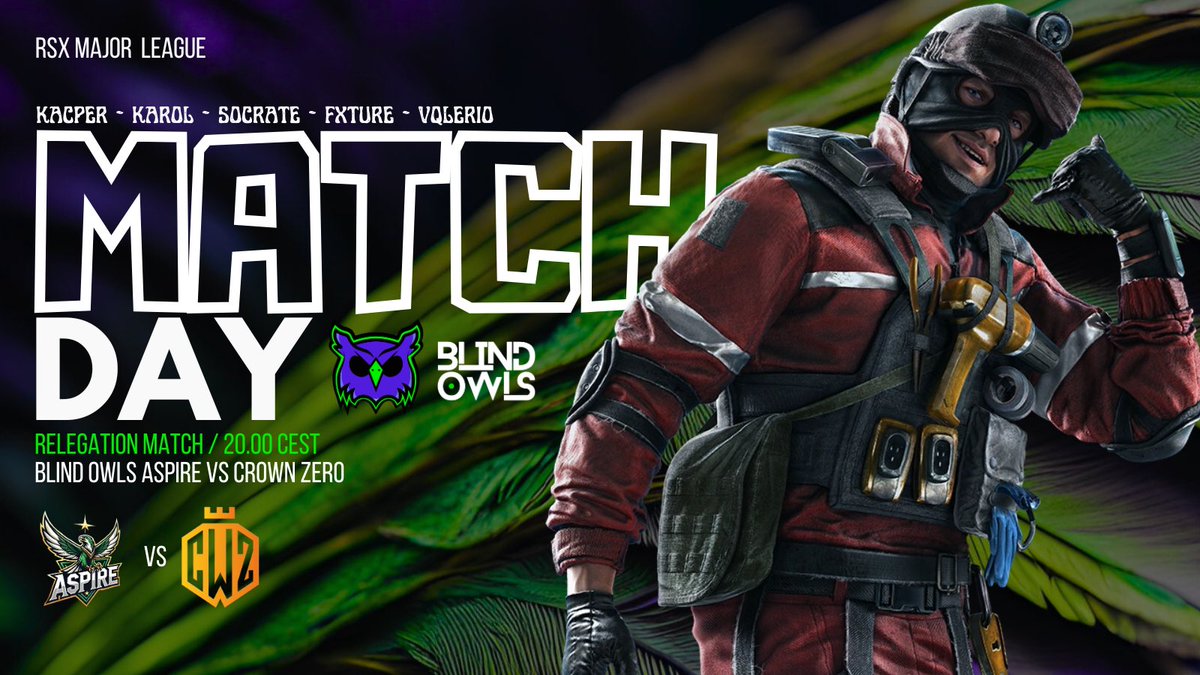 Blind Owls Esports (@blindowlsgg) on Twitter photo Small break, important changes, same passion for <a href="/TeamAspire_R6/">Team Aspire</a> 💜
A new entry in our lineup <a href="/SZCRATE/">💜🤍</a> 🦉
We are back on <a href="/RSXPL/">RSX Events</a> stage to play the relegation match vs <a href="/CrownZero_CwZ/">Crown Zero</a> 👑
⏱️ 20.00 CEST
🦉<a href="/qKarol__/">Karol</a>
🦉<a href="/qKacper_/">Kacper</a>
🦉<a href="/SZCRATE/">💜🤍</a>
🦉<a href="/IFxture_/">hasim</a>
🦉<a href="/Vqlerioo/">Vqlerioo</a> Small break, important changes, same passion for <a href="/TeamAspire_R6/">Team Aspire</a> 💜
A new entry in our lineup <a href="/SZCRATE/">💜🤍</a> 🦉
We are back on <a href="/RSXPL/">RSX Events</a> stage to play the relegation match vs <a href="/CrownZero_CwZ/">Crown Zero</a> 👑
⏱️ 20.00 CEST
🦉<a href="/qKarol__/">Karol</a>
🦉<a href="/qKacper_/">Kacper</a>
🦉<a href="/SZCRATE/">💜🤍</a>
🦉<a href="/IFxture_/">hasim</a>
🦉<a href="/Vqlerioo/">Vqlerioo</a>