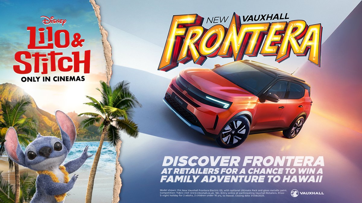 #VauxhallFrontera is excited to have teamed up with <a href="/Disney_UK/">Disney UK</a> #LiloAndStitch in celebration of its cinema release today, 21st May, offering you the chance to win a 5-night family holiday to Hawaiʻi.​ ​

Visit your local Vauxhall Retailer to enter! ​

vauxhall.co.uk/cars/frontera/…