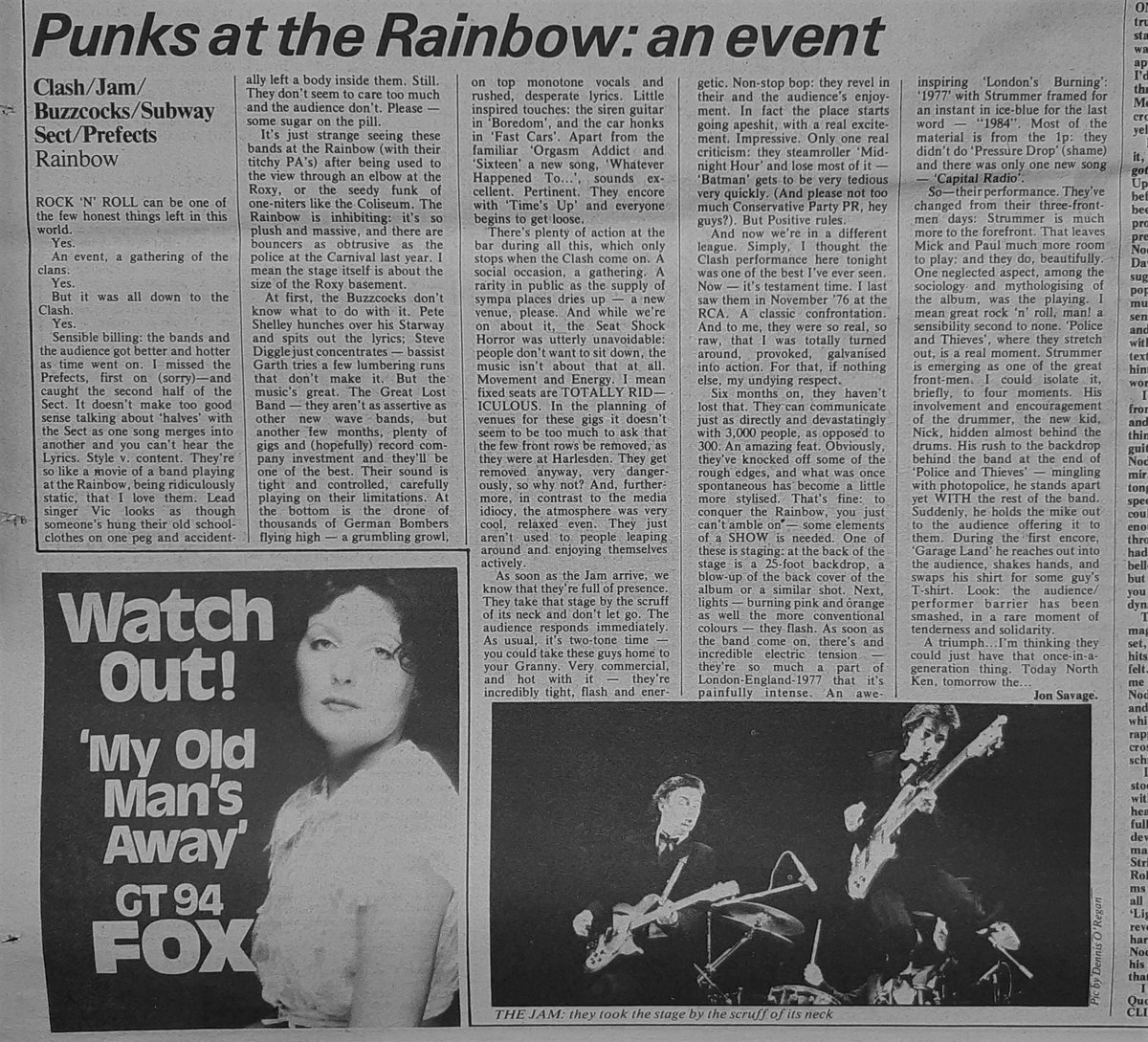 21st, May 1977 The Clash, The Jam, Buzzcocks, Subway Sect and The Prefects' gig at the Rainbow reviewed by Jon Savage. "Rock 'N' Roll can be one of the few honest things left in this world." <a href="/JonSavage1966/">Jon Savage</a> <a href="/TheClash/">The Clash</a>
<a href="/LongLiveTheJam/">The Jam</a> <a href="/Buzzcocks/">Buzzcocks</a>
<a href="/vic_subwaysect/">Vic</a> <a href="/_Nightingales/">The Nightingales</a>