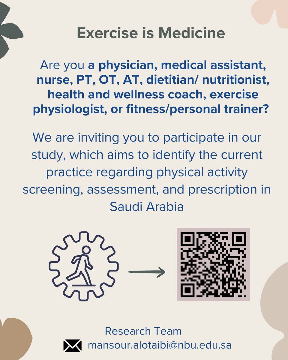 • طبيب 
• مساعد طبيب 
• اخصائي علاج وظيفي
• اخصائي علاج طبيعي
• اخصائي تغذية 
• كوتش صحة ولياقة 
• مدرب شخصي 
• متخصص في الجهد البدني  

يسرنا دعوتكم للمشاركة في هذه الدراسة التي تهدف الى تحليل تقييم ووصف النشاط البدني كعلاج في المملكة العربية السعودية 🇸🇦

نقدّر وقتكم