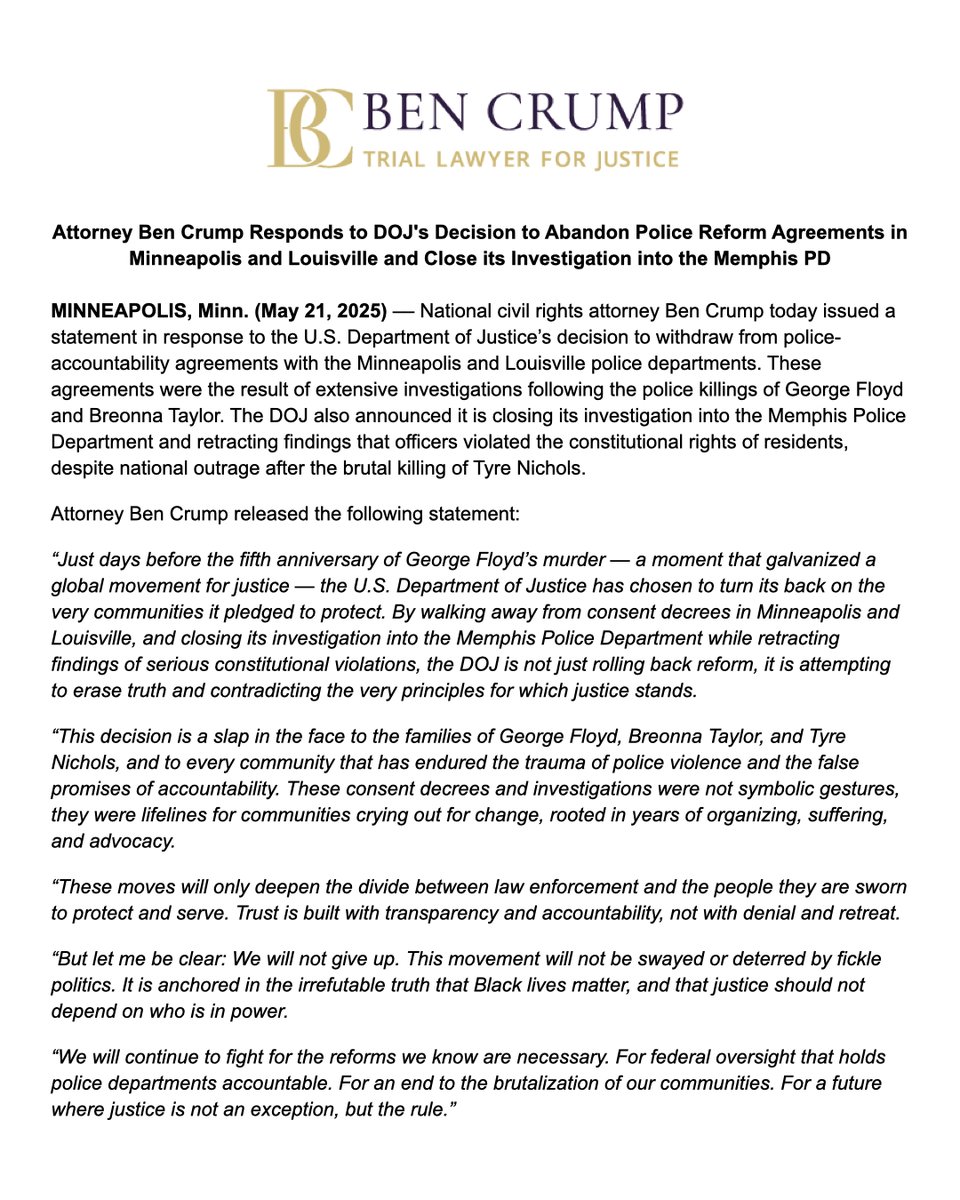 BenCrumpLaw's tweet image. NEWS ALERT: Today @AttorneyCrump issued a statement in response to the U.S. Department of Justice’s decision to withdraw from police-accountability agreements with the Minneapolis and Louisville police departments.
