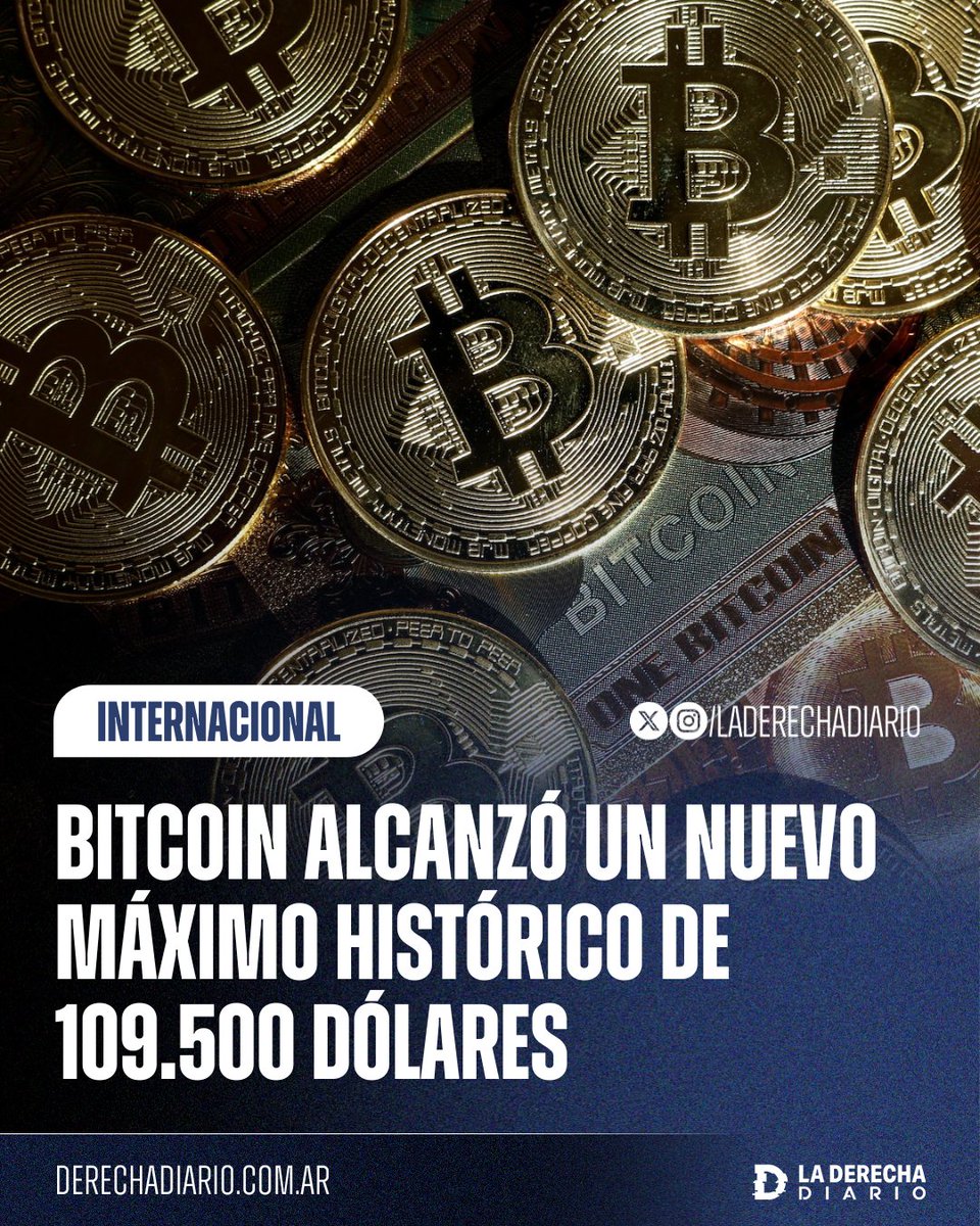 🪙🚀 | #AHORA La criptomoneda Bitcoin alcanzó un nuevo máximo histórico de  $109.500 dólares.