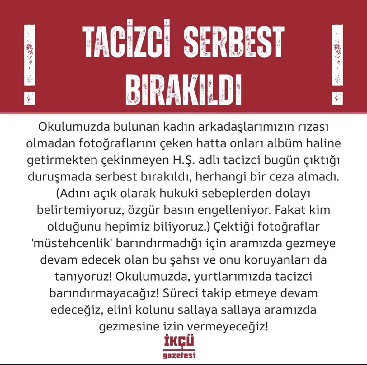 Bir takipçim gönderip paylaşmamı istedi, TACİZCİNİN ADI HALİS ŞAHİN tacize karşı sessiz kalmıyor ve kampüslerimizde tacizci istemiyoruz!
