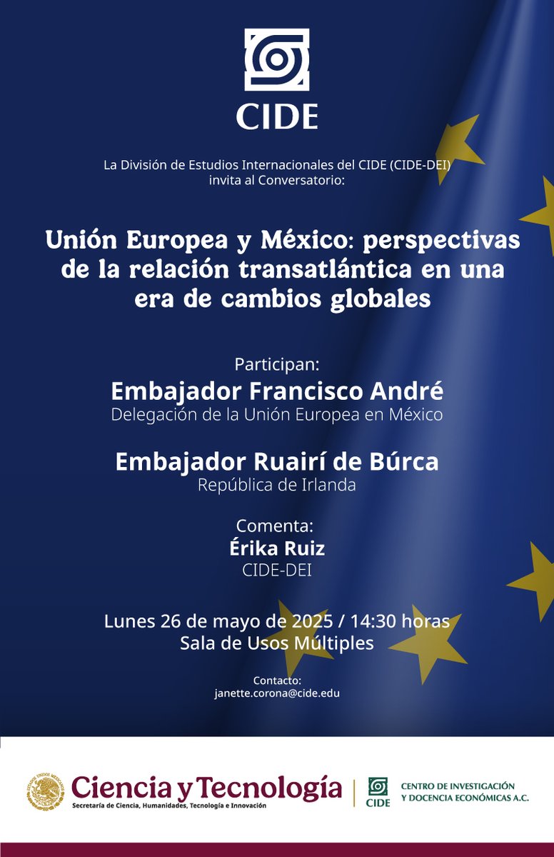 CIDE (@cide_mx) on Twitter photo #AgendaCIDE | La <a href="/CIDE_DEI/">CIDE DEI</a> te invita al conversatorio "Unión Europea y México: perspectivas de la relación transatlántica en una era de cambios globales".
🗓️ 26 de mayo de 2025 | 14:30 horas
📍 Sala de Usos Múltiples, #CIDE Santa Fe.
ℹ️ Informes: janette.corona@cide.edu #AgendaCIDE | La <a href="/CIDE_DEI/">CIDE DEI</a> te invita al conversatorio "Unión Europea y México: perspectivas de la relación transatlántica en una era de cambios globales".
🗓️ 26 de mayo de 2025 | 14:30 horas
📍 Sala de Usos Múltiples, #CIDE Santa Fe.
ℹ️ Informes: janette.corona@cide.edu
