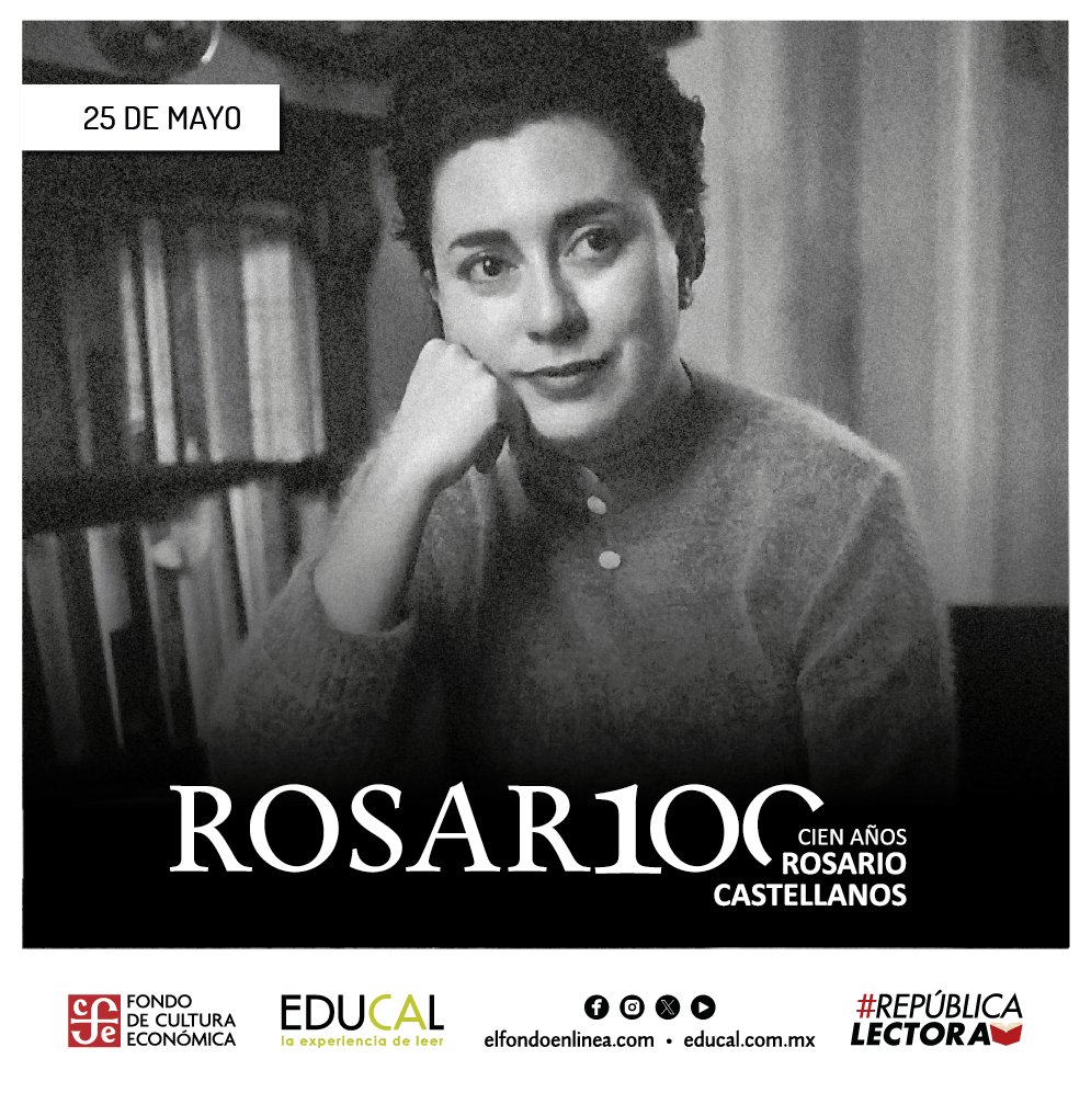 libreriaseducal (@libreriaseducal) on Twitter photo Recordamos a #RosarioCastellanos
Escritora, periodista y diplomática mexicana, considerada una de las pioneras del feminismo mexicano, a #100años de su natalicio.
#RepúblicaLectora
<a href="/FCEMexico/">Fondo de Cultura Económica</a> Recordamos a #RosarioCastellanos
Escritora, periodista y diplomática mexicana, considerada una de las pioneras del feminismo mexicano, a #100años de su natalicio.
#RepúblicaLectora
<a href="/FCEMexico/">Fondo de Cultura Económica</a>