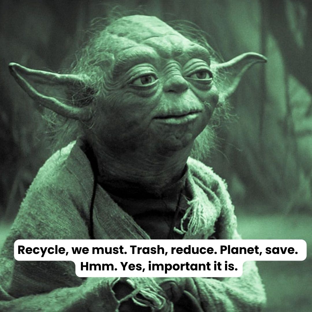 CalRecycle's tweet photo. This is no Jedi mind trick. You can help protect the environment by recycling glass, aluminum cans, some plastics and much more!. Looking for tips? We got you covered: https://t.co/wijVqV9VoK. #TalkLikeYodaDay https://t.co/D1BYsrF9nd