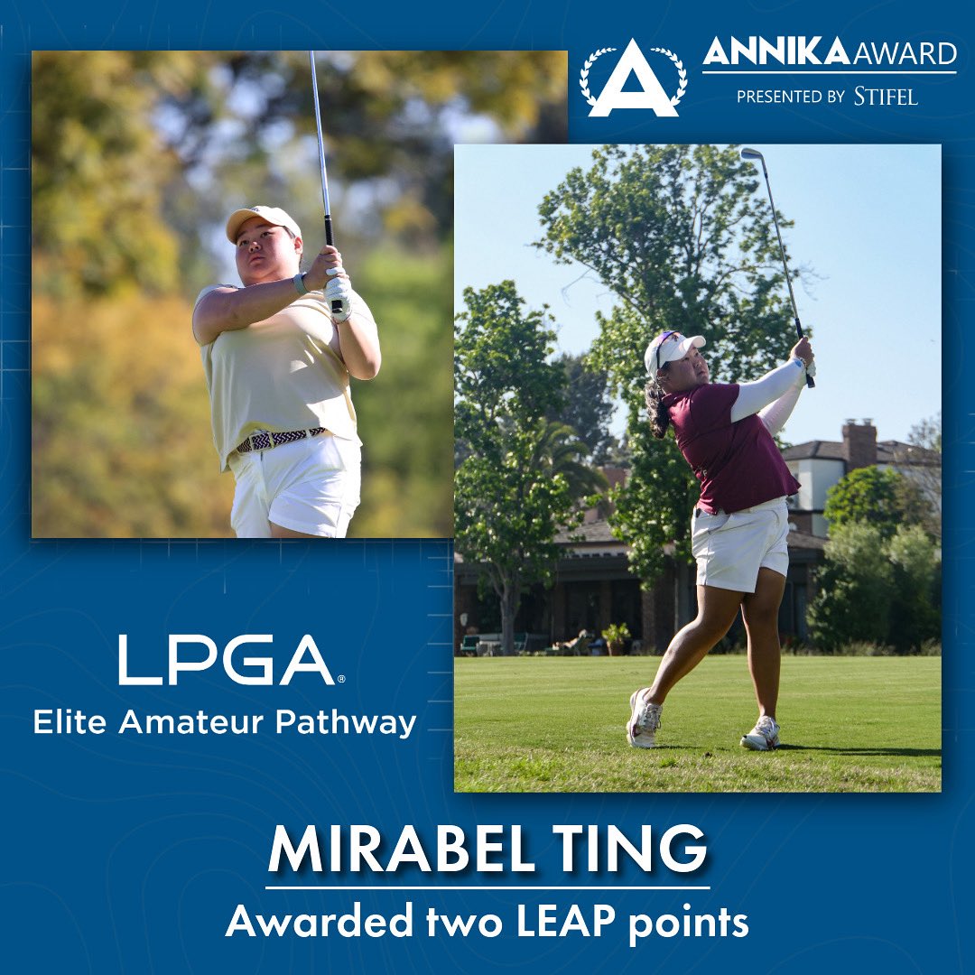 As a result of winning the 2025 ANNIKA Award presented by Stifel, Mirabel Ting earns two LPGA Elite Amateur Pathway (LEAP) points!

To learn more about LEAP, please visit lpga.com/leap