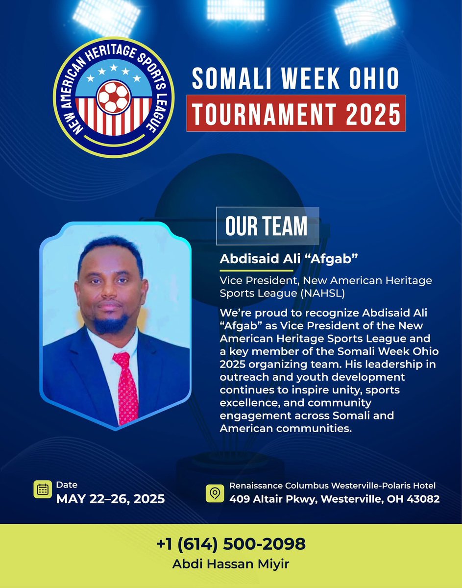 Get ready for Somali Week Ohio Tournament 2025! ⚽

We’re proud to spotlight Abdisaid Ali “Afgab,” the dedicated Vice President of the New American Heritage Sports League NAHSL As a core leader of the Somali Week Ohio 2025 organizing team, Afgab’s commitment to youth empowerment.