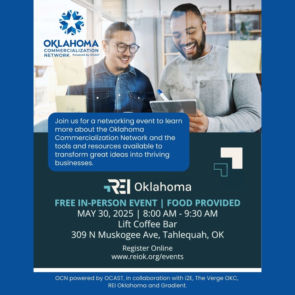Do you have a startup or new business? Looking for resources and guidance?
 
Join REI Oklahoma at our next in-person event to learn more about what the Oklahoma Commercialization Network (OCN) can offer your business!

Register at reiok.org/events/