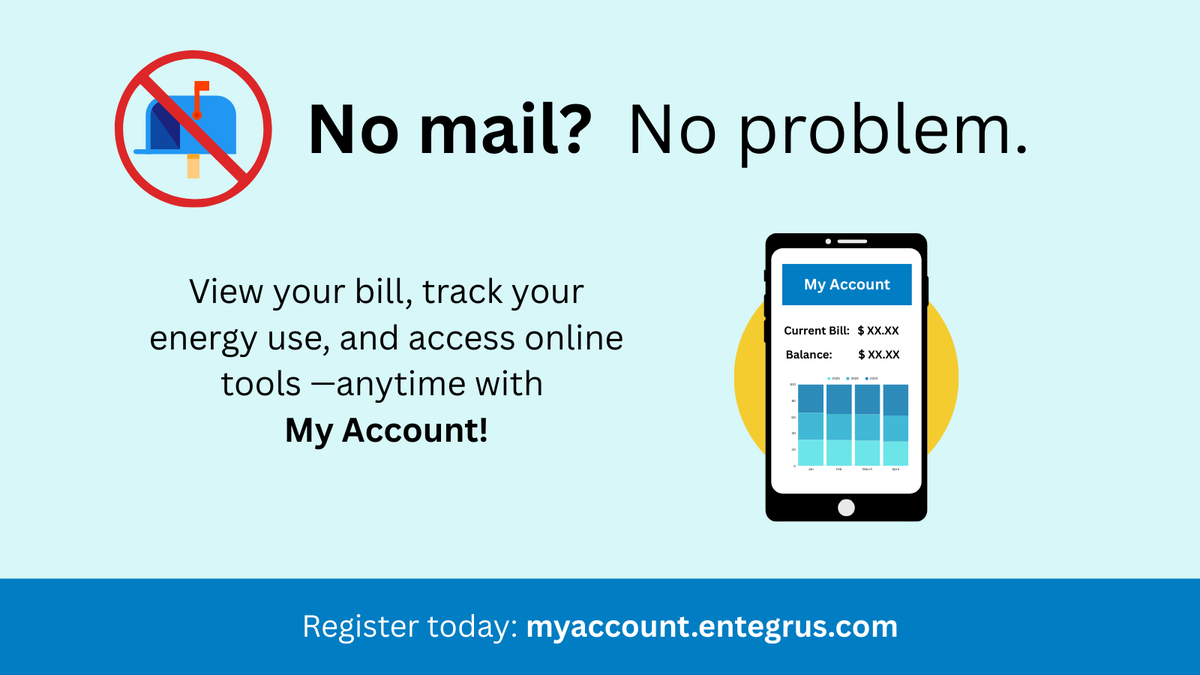 With a potential postal strike on the horizon, now is a great time to register for My Account. Skip the mailbox and manage your account online, register today at myaccount.entegrus.com!