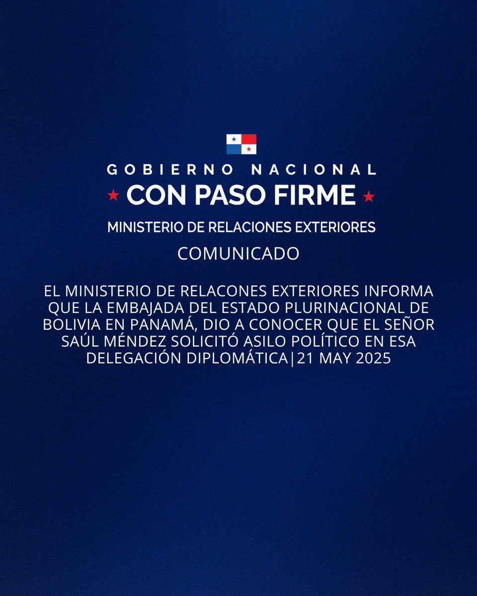 CancilleriaPma's tweet image. •Comunicado• El Ministerio de Relaciones Exteriores informa que la Embajada del Estado Plurinacional de Bolivia en Panamá, dio a conocer que el señor Saúl Méndez solicitó asilo político en esa delegación diplomática.