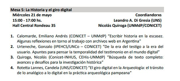 Compartimos la participación de Emiliano Calomarde y Nicolás Quiroga, integrantes del proyecto de investigación, en la Mesa "La Historia y giro digital" de las V Jornadas Nacionales de Historiografía de la Universidad Nacional del Sur.  

Programa: uns.edu.ar/eventos/2025-j…