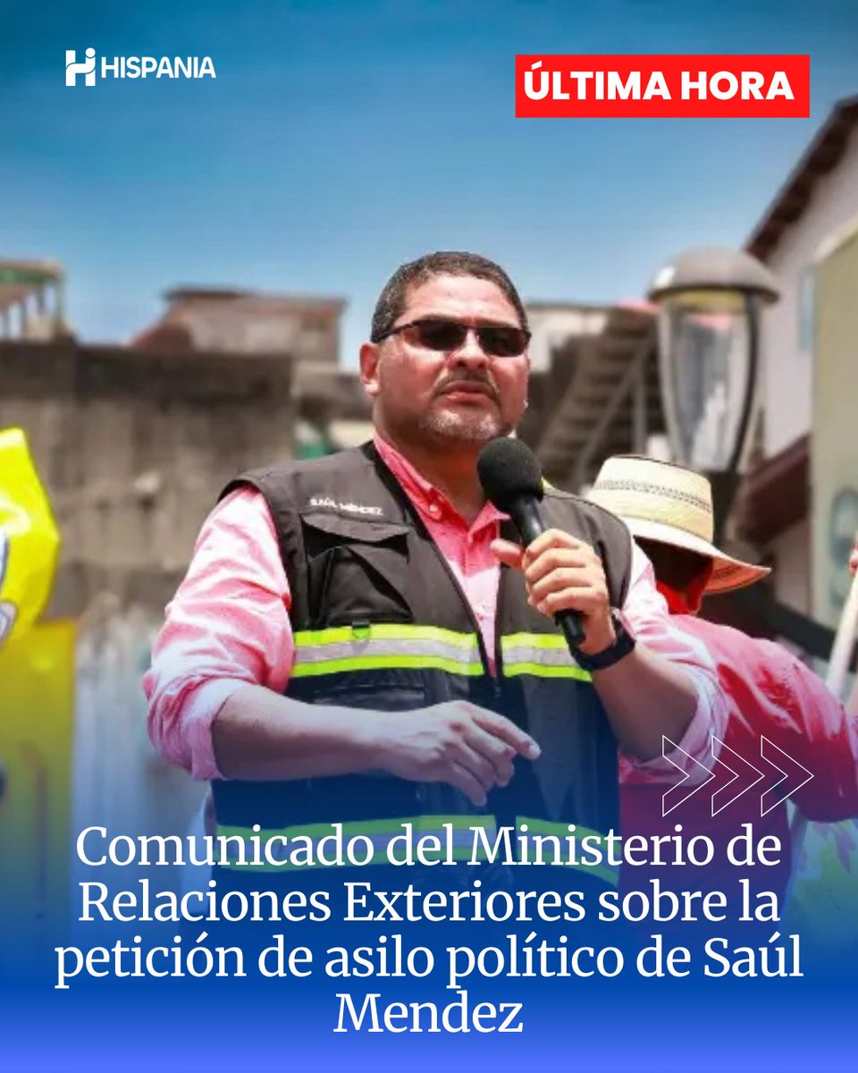 HispaniamediaTv's tweet image. El Ministerio de Relaciones Exteriores, dio a conocer un comunicado informando el estado político en el que se encuentra Saúl Méndez.