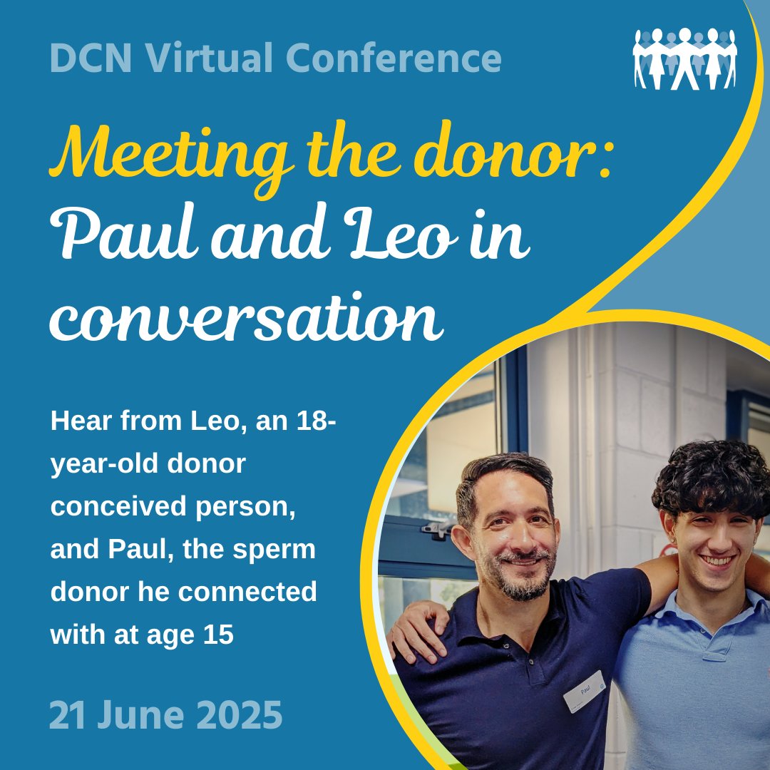 We’re so pleased to share this thoughtful chat between Leo (18, #donorconceived) and Paul, the #spermdonor he met at 15. Just one of many highlights from our Virtual Conference on Sat 21 June.

🎟️  Book now: bookwhen.com/dcn-national-c…
#donorconception
