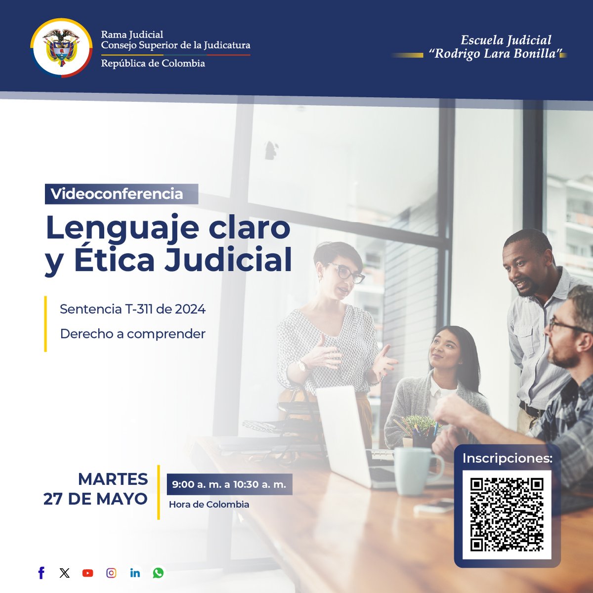📚  Una justicia clara, ética y comprensible empieza con el lenguaje.

💻Participa en la videoconferencia “Lenguaje claro y ética judicial”, basada en la Sentencia T-311 de 2024.

🗓️ Martes 27 de mayo – 9:00 a.m.
👉 Inscríbete: acortar.link/uKgynd