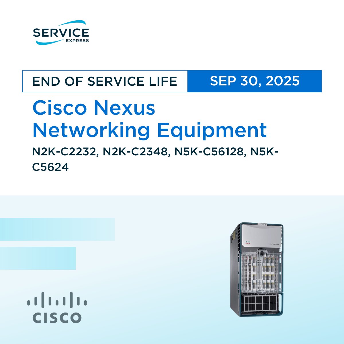 #EOSL Alert: Is your Cisco Nexus Networking gear approaching EOSL in September 2025? You have more options than you think! Service Express can help you avoid costly refresh and extend the life of your equipment.

🔗 sprou.tt/1B1OnQ0v72d
