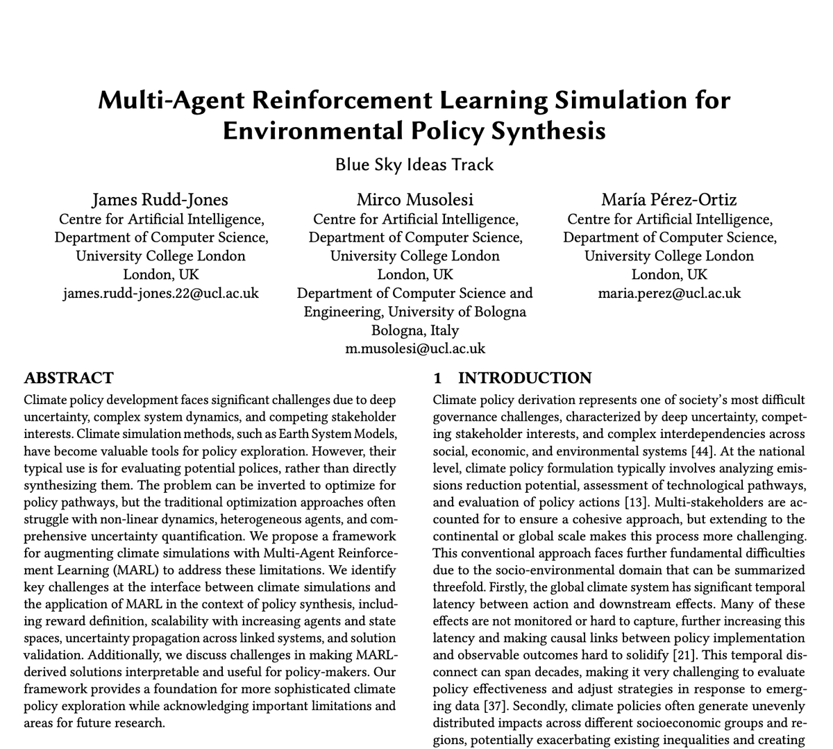 mircomusolesi's tweet image. Today our paper with James Rudd-Jones and @MPerezOrtiz_ "Multi-Agent Reinforcement Learning Simulation for Environmental Policy Synthesis" will be presented at the #AAMAS2025 Conference in Detroit.
Time: 2pm ET
Room: Richard
Link to the paper: arxiv.org/abs/2504.12777