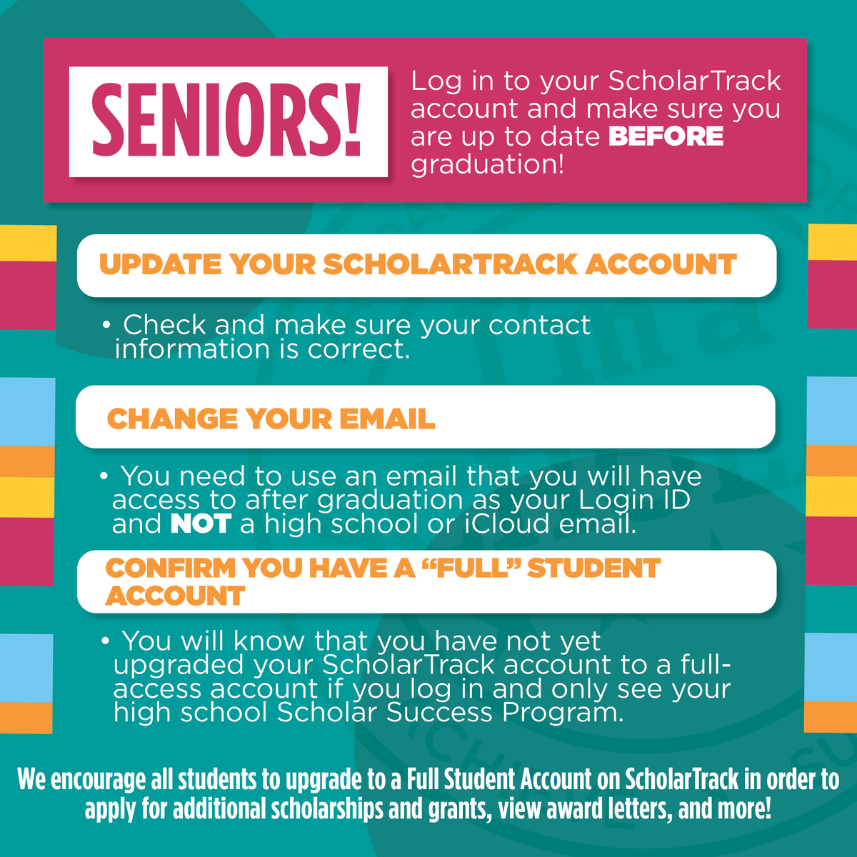 Seniors! Before you wrap up the school year, we want to remind you to set yourself up for success with your ScholarTrack account! ScholarTrack is a fantastic resource for applying to scholarships and grants, viewing award letters, and so much more!
ScholarTrack.in.gov