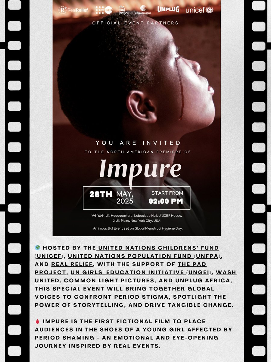 📽️📩North American Premiere of IMPURE to 
  everyone in the #NYC Metropolitan Area
📍UNICEF House, 3 UN Plaza New York, NY 10017
📅Menstrual Hygiene Day – May 28, 2025
🕑2:00 PM – 5:20 PM (EDT)
🎟️Free registration (required): lnkd.in/eZEzKQ7s
 RSVP by: May 27, 2025