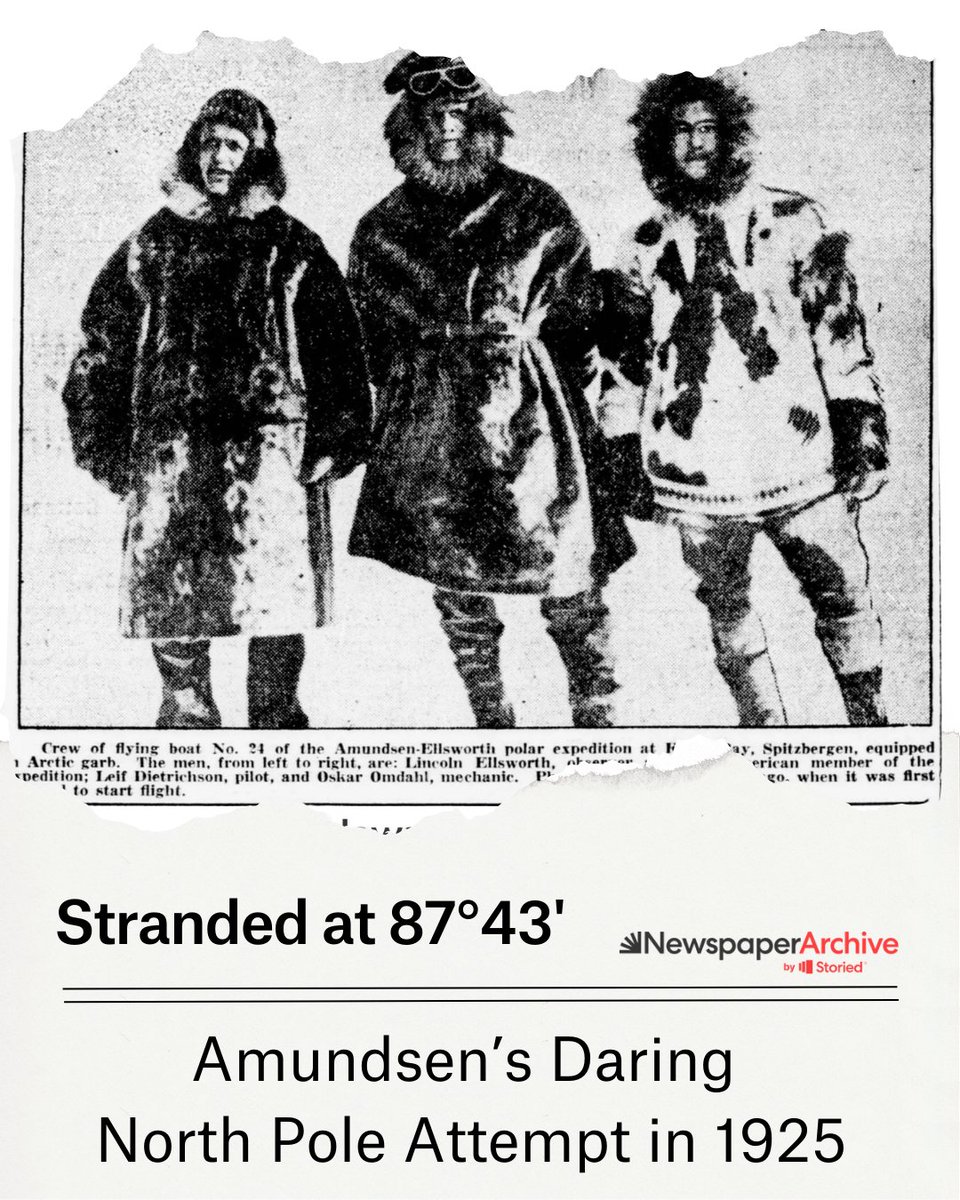 newspaper_arch's tweet photo. ❄️ No GPS. Low fuel. Icy runway.
In 1925, Amundsen's polar flight became a survival mission. 🗞️ See how newspapers captured the Arctic ordeal. https://t.co/aYgm9fVp3E #NewspaperArchive #Newspapers https://t.co/CIK1odafPb