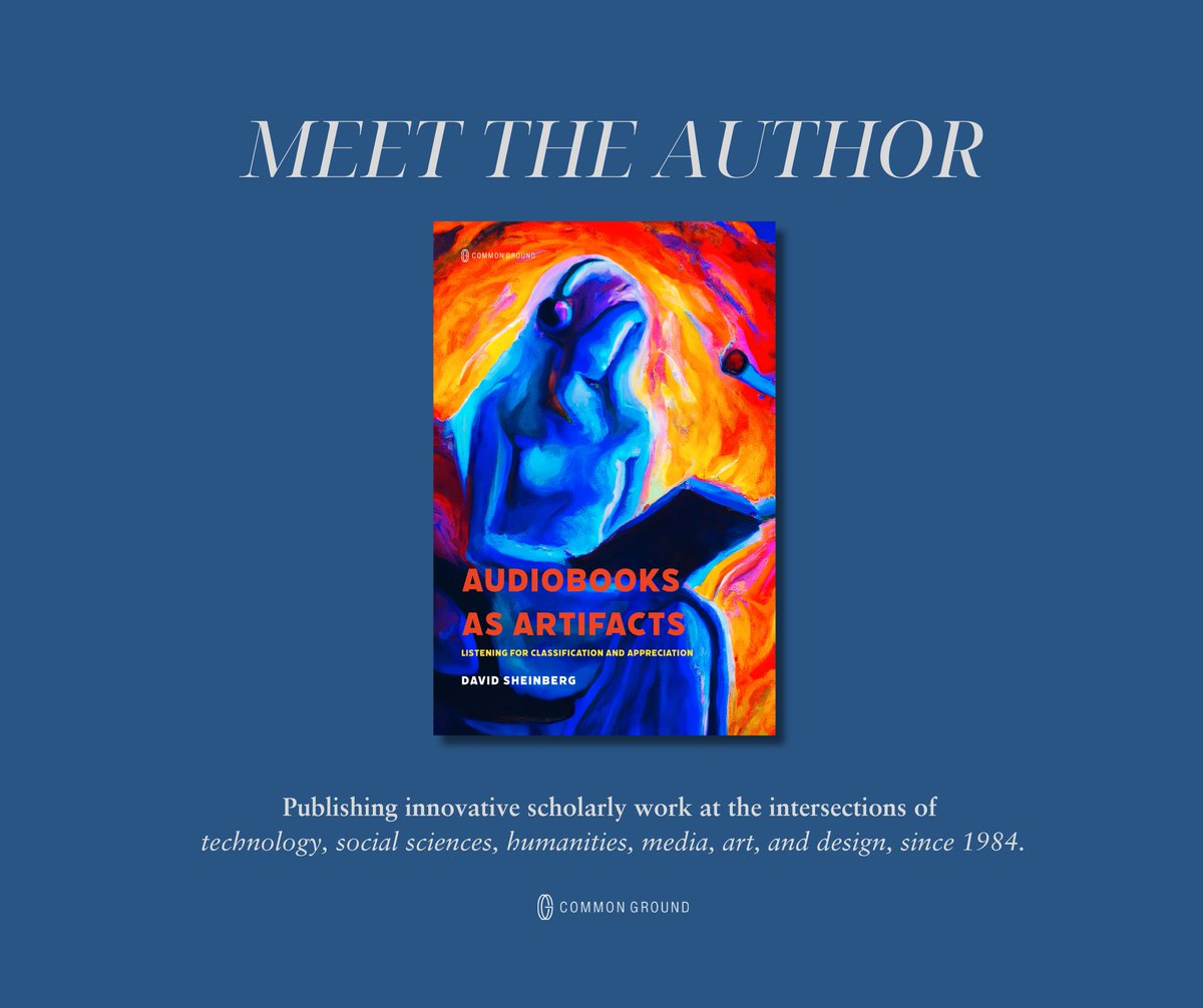 Join us on the 23rd of May at 10:00AM (CST USA) for Meet the Author with David Sheinberg, the author of Audiobooks as Artifacts: Listening for Classification and Appreciation.

Link to details: cgnetworks.org/books/meet-the…
