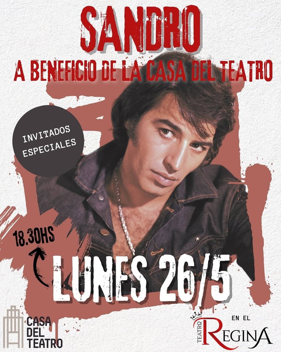 SANDRO A BENEFICIO DE LA CASA DEL TEATRO
 El próximo lunes 26 de mayo a las 18.30hs en el Teatro Regina tendremos un evento muy especial.

BONO CONTRIBUCIÓN $6000 

Las entradas se pueden retirar el viernes 23 y lunes 26 por Secretaría de <a href="/Casadelteatroar/">Casa del Teatro</a> de 14 a 18hs.
