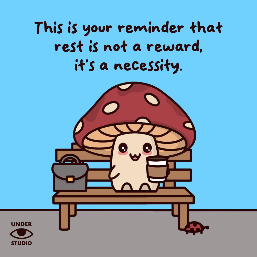 UnderStudioHub's tweet image. You Deserve To Rest 🍄

#reminder #resting #burnout #mushroom #understudio