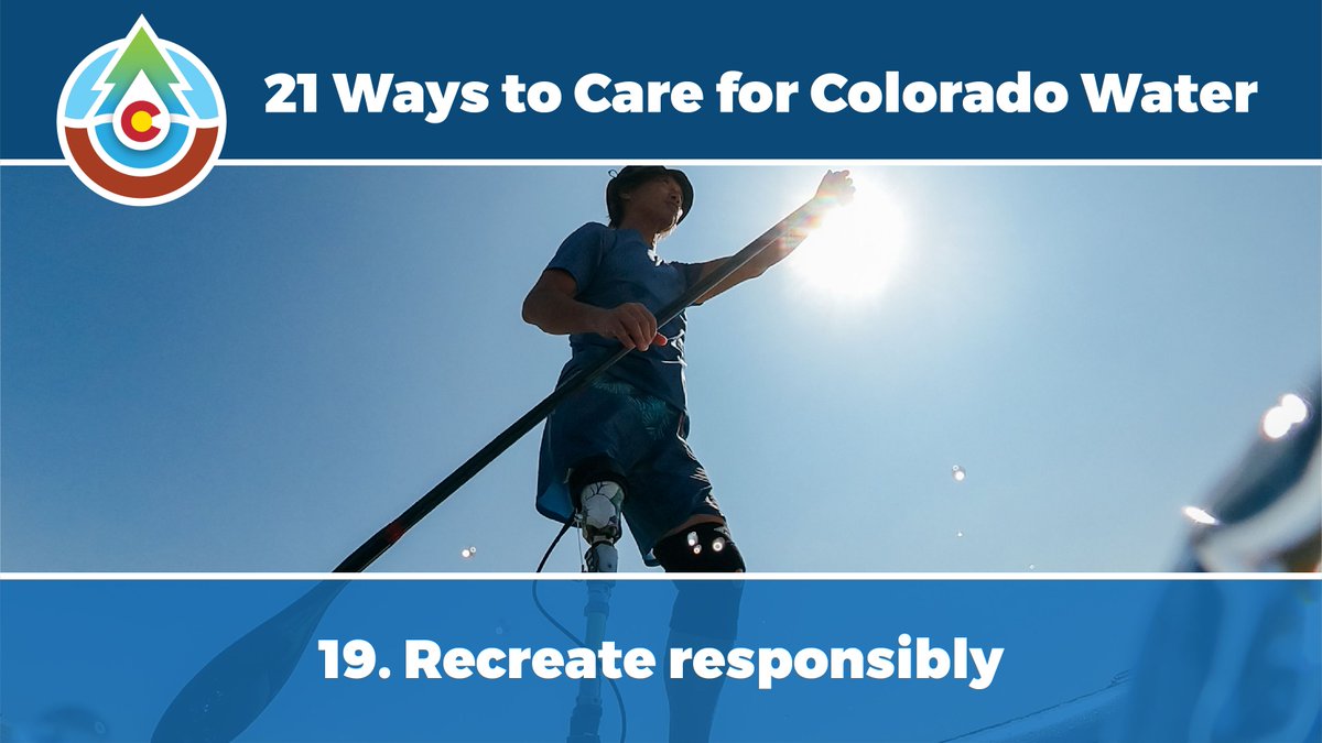 💧 Way #19 to Care for Colorado Water: Recreate Responsibly! 🌲🏞️

Whether you're paddling a river or relaxing by a lake, your actions make a difference.
✅ Follow Leave No Trace principles
✅ Use biodegradable sunscreen, soaps, and cleaners
✅ Respect our waterways and help keep