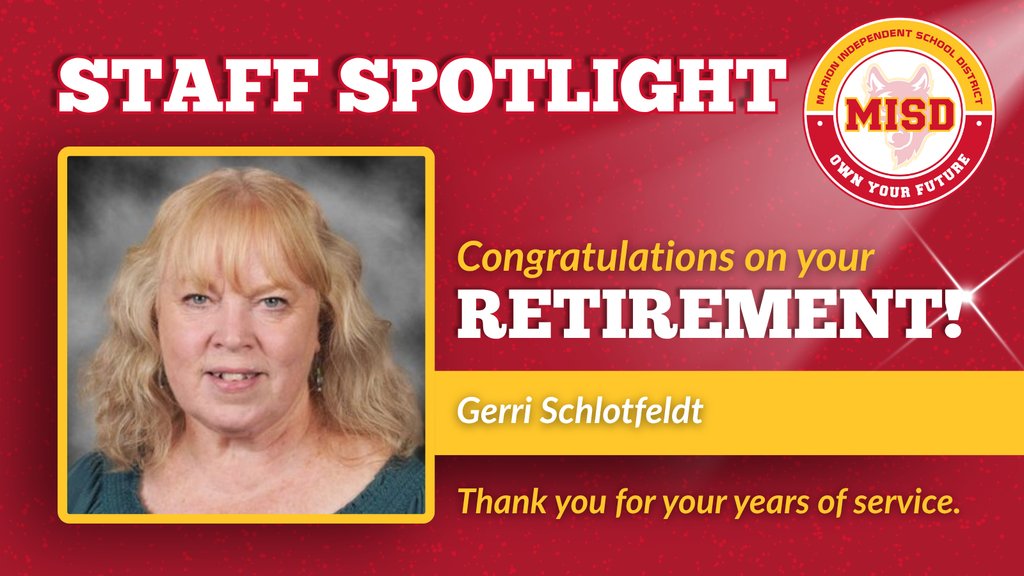 Marion_ISD's tweet photo. Congratulations on your retirement, Gerri Schlotfeld! Gerri has served MISD for 20 years and is currently the principal’s secretary at Parkview Elementary. We're wishing you all the best in your next chapter! 🎉#MISDInspire #MISDOwnYourFuture https://t.co/14AvWMKX9n