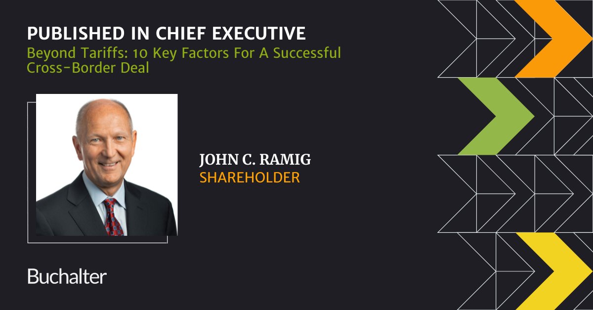 Buchalter (@buchalterlaw) on Twitter photo Tariffs are just one piece of the puzzle.
In <a href="/ChiefExecGrp/">Chief Executive</a>, Buchalter Shareholder John Ramig breaks down 10 key factors for a successful cross-border deal.
Read the full article: bit.ly/3GZ6fm3
#Buchalter #CorporateLaw Tariffs are just one piece of the puzzle.
In <a href="/ChiefExecGrp/">Chief Executive</a>, Buchalter Shareholder John Ramig breaks down 10 key factors for a successful cross-border deal.
Read the full article: bit.ly/3GZ6fm3
#Buchalter #CorporateLaw