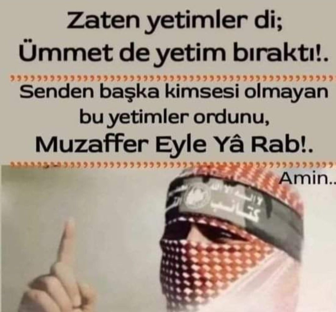 “Fe inne meâl usri yusra” 
 “Elbette zorluğun yanında bir kolaylık vardır”.
#StopIsrael #StopIsraeliGenocide #StopGazaGenocide‌NOW