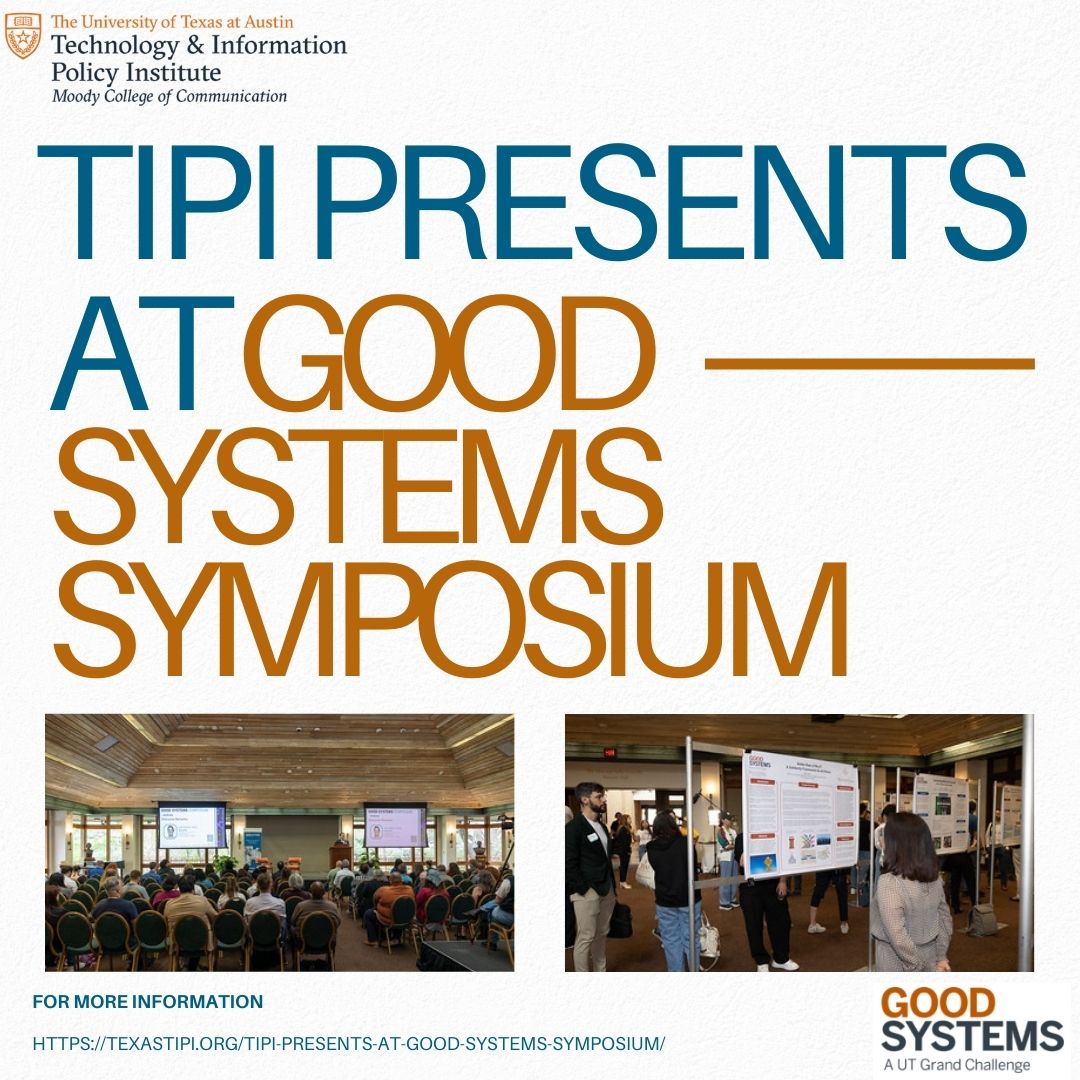 TIPI had the pleasure of presenting their research during the #GoodSystems Symposium, where diverse experts from academia and industry addressed the evolving opportunities and challenges where artificial intelligence meets society.  #artificialintelligence #TexasTIPI #utaustin