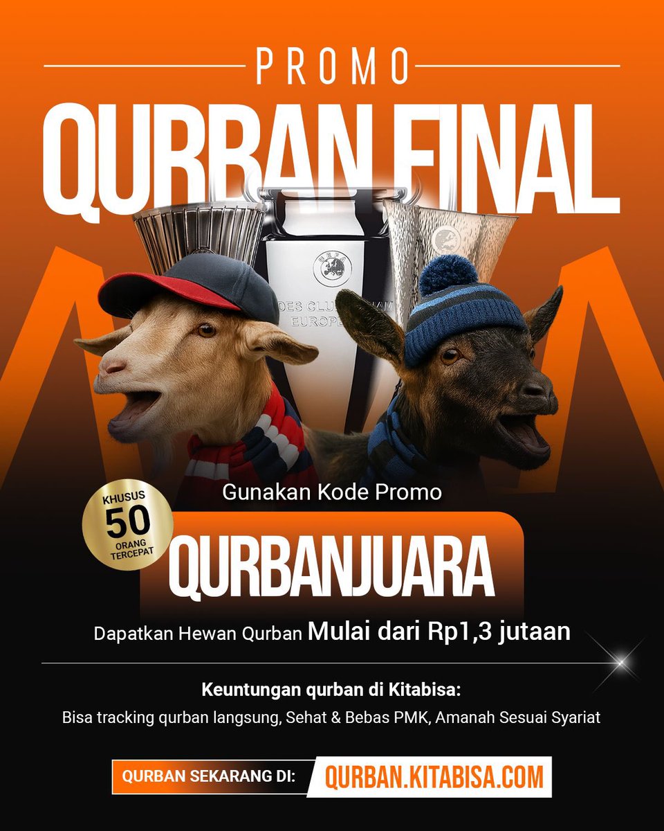 Tahun ini tahunnya buka puasa gelar! 🏆🏆🏆🏆

Buat ikut ngerayain, Mimin mau kasih potongan harga Qurban buat ikut ngerayain ‘juara’. 

Pakai kode promo “QURBANJUARA” buat dapet harga spesial qurban mulai dari 1.3 jutaan!  

Langsung beli Qurban pagi ini buat ngerayain! Klik: