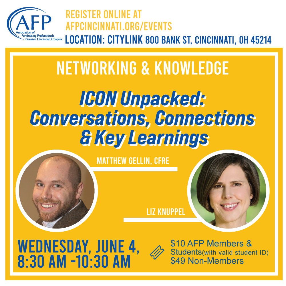 ICON Unpacked: Conversations, Connections &amp; Key Learnings

Link to register: afpcincinnati.org/event/250604nk/